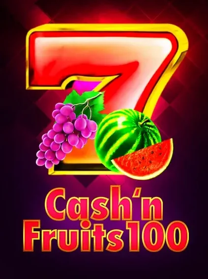Cashn Fruits 100 Slot online at Bubblesbet